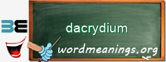 WordMeaning blackboard for dacrydium